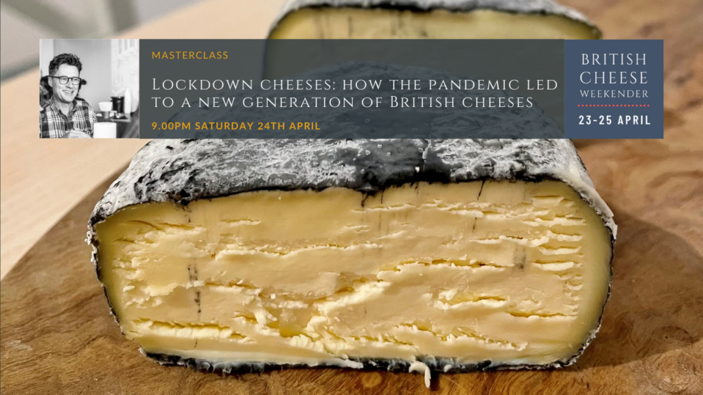 Lockdown cheeses: How the pandemic led to a new generation of British Cheeses